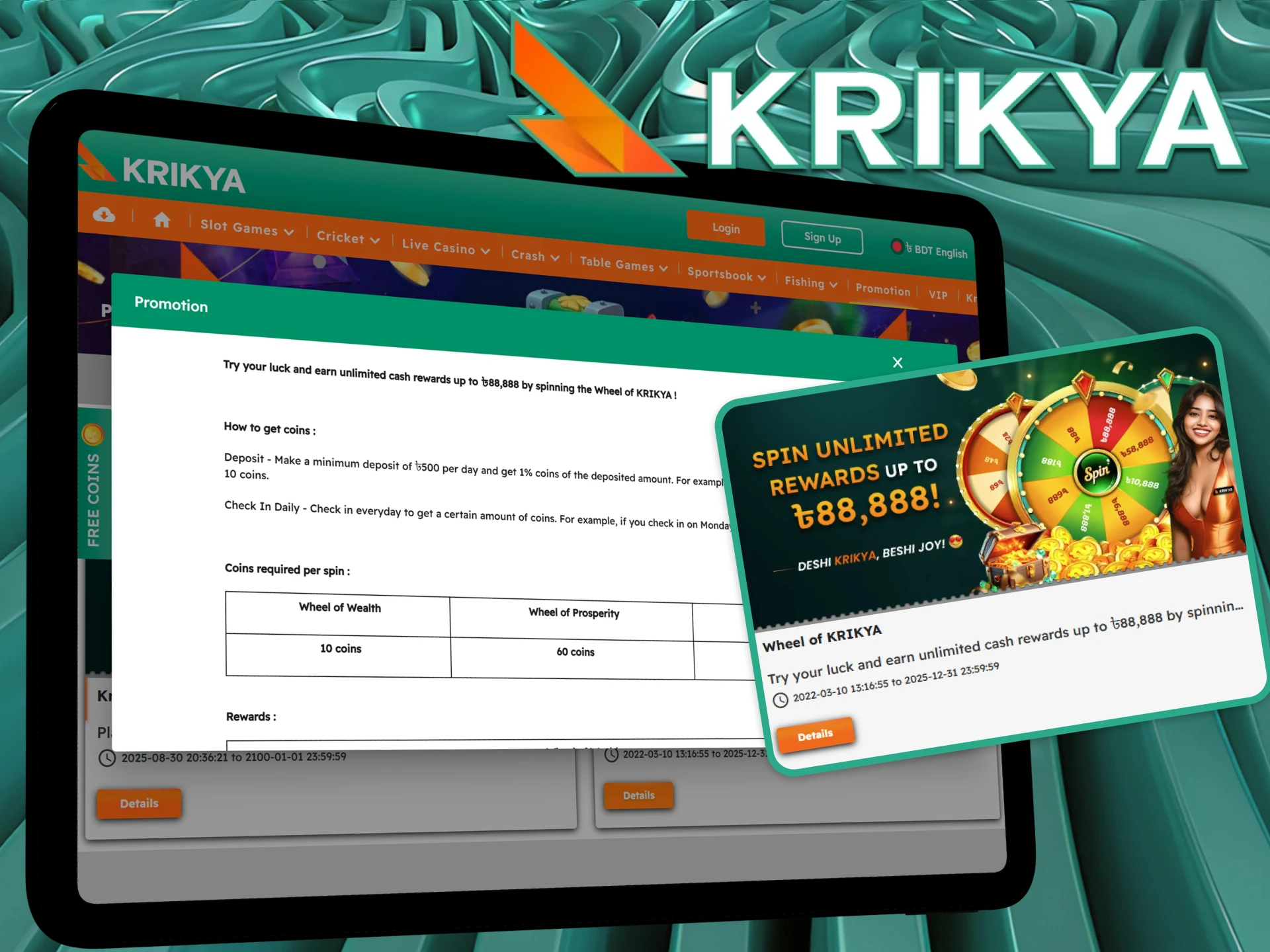 Collect coins and try your luck daily by spinning the wheel at Krikya online casino.