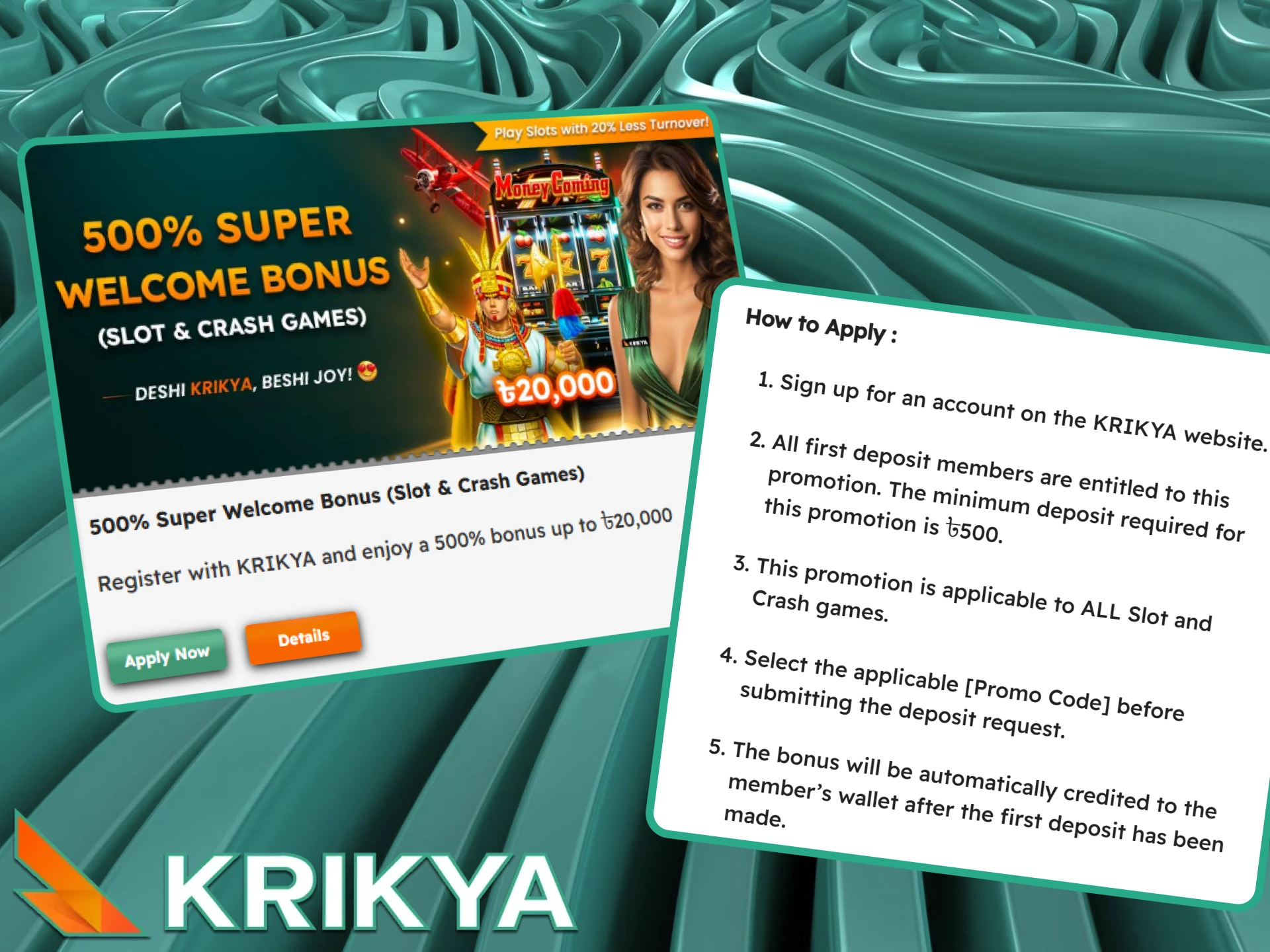 Claim up to 20,000 BDT by activating the 500% Super Welcome Bonus.